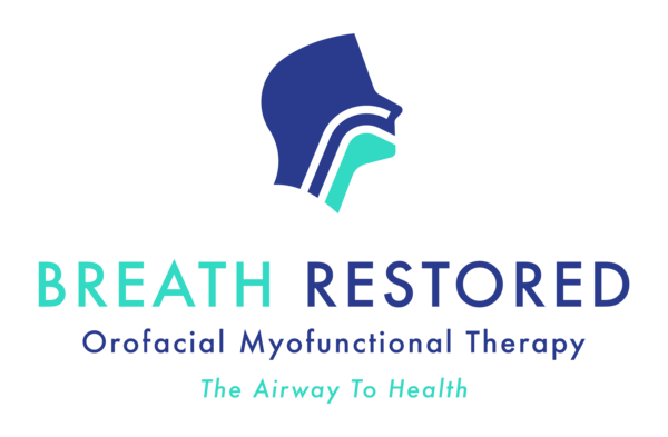 Breath Restored Myofunctional Therapy
